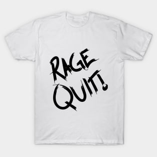 RAGE QUIT - Black T-Shirt